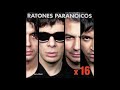 Ratones Paranoicos - Rock del Pedazo [HQ]