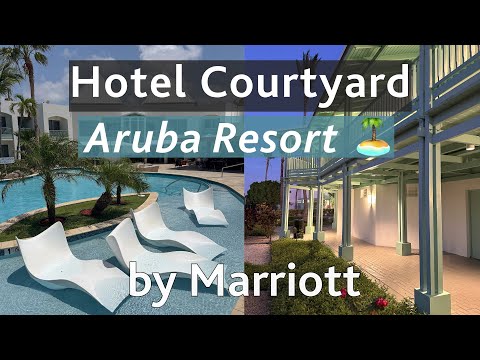 🏨 Hotel Courtyard by Marriott Aruba Resort – Palm Beach, Aruba 🌴