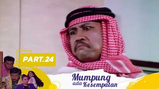 Download lagu Disamper Om | Mumpung Ada Kesempatan Part 24 mp3