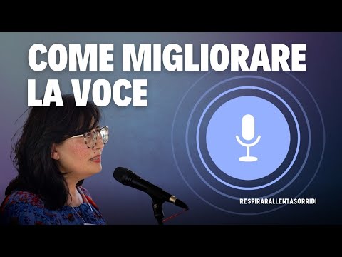 Come migliorare la voce: esercizi e consigli utili.