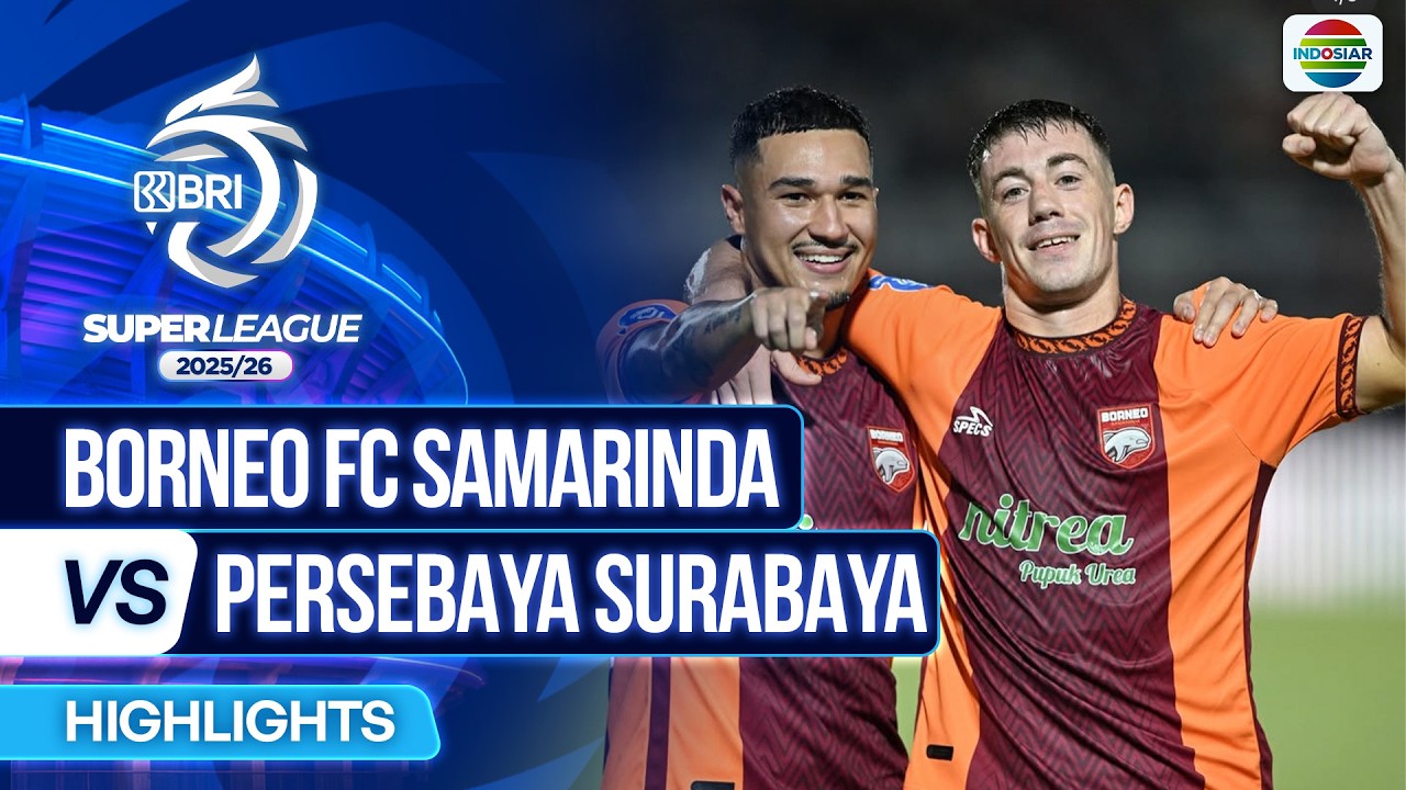 Borneo  Samarinda vs Persebaya Surabaya Highlights