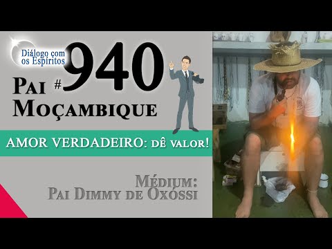 DcE #940 - Pai Moçambique - Médium: Pai Dimmy de Oxóssi - O medo de ERRAR é o grande inimigo de vcs!