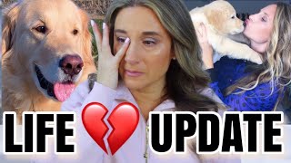 LIFE UPDATE 💔🐶 😢 THIS WAS HARD TO FILM BUT I WANTED YOU TO KNOW!