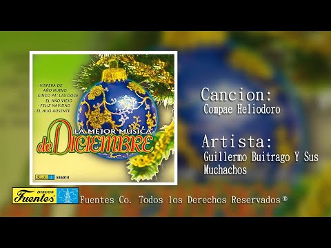 Guillermo Buitrago y Sus Muchachos - Compae Heliodoro (Audio) | Discos Fuentes