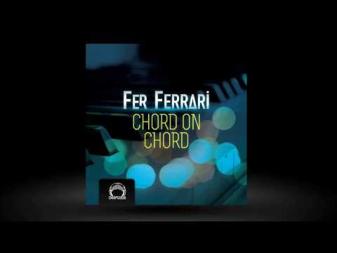 Fer Ferrari - Chord On Chord EP (DeepClass Records)