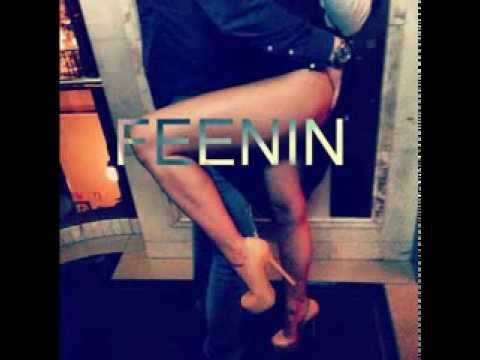 Feenin (Feat Young Marquis) (Prod By NOBODY MADETHEBEAT)