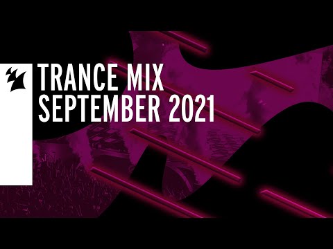 Armada Music Trance Mix - September 2021