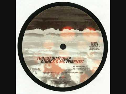 Trinidadian Deep & Lars Bartkuhn - Native Palo