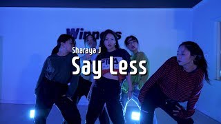Sharaya J - Say Less l Girls Hiphop Class (Jjin)