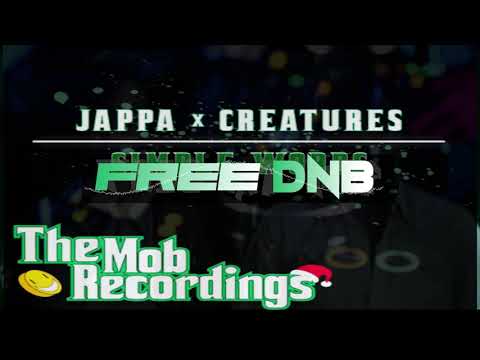 Jappa x Creatures ~ Simple Words {The Mob Recordings} Free Download