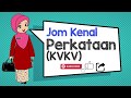 Jom Kenal Perkataan KVKV