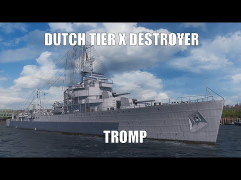 Dutch Tier X Premium Destroyer Tromp - Commented Gameplay