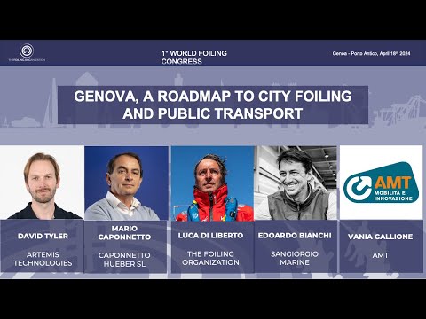 THE FOILING ORGANIZATION - “Genova, a roadmap to city foiling and public transportation”
