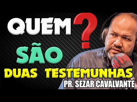 QUEM SÃO AS DUAS TESTEMUNHAS DE APOCALIPSE 11? DEBATE BÍBLICO COM PASTOR SEZAR CAVALCANTE