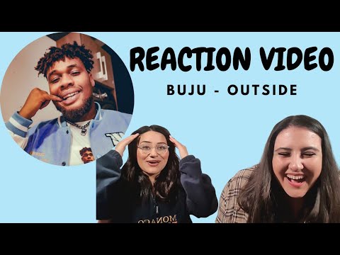 Just Vibes Reaction / Buju - Outside