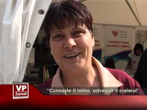 “CUNOASTE-TI INIMA, SALVEAZA-TI CREIERUL!”