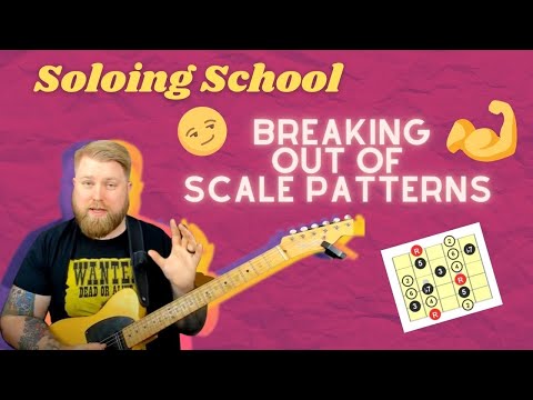 Soloing School - Breaking Out Of Scale Patterns - Chord Tone Mastery