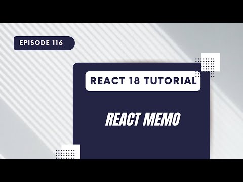 React 18 Tutorial React Memo
