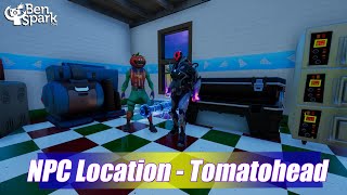 Fortnite Chapter 3 Season 2 - Character Locations and Guide - Tomatohead - Fortnite NPC 19