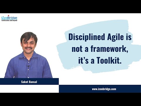 Disciplined Agile (DA) is not a framework, it’s a Toolkit