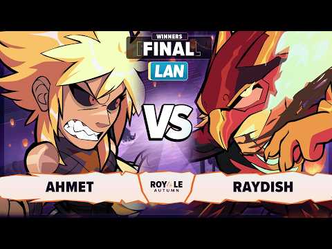 Ahmet vs Raydish - Winners Final - Autumn Royale 2025 - LAN 1v1
