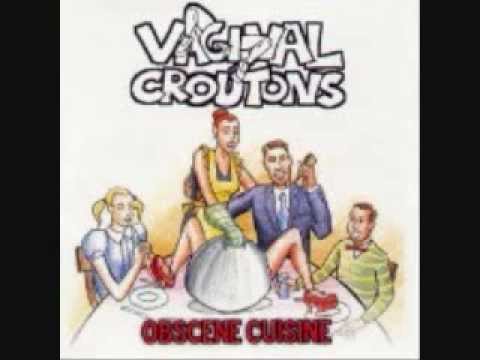 Vaginal Croutons-Raver Turd