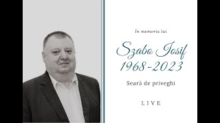 22 Iunie 2023 | Serviciu de priveghi | Iosif Szabo