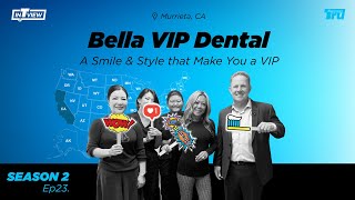 InTRUview S2 Ep.23: Bella VIP Dental