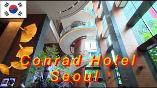 Conrad Hotel Seoul  首爾康萊德(港麗)酒店