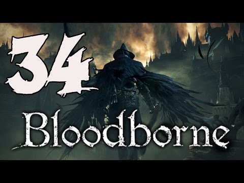 Bloodborne Playthrough - Part 34: Nightmare of Mensis