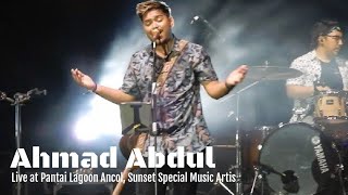 Yang Terbaik - Ahmad Abdul | Live at Pantai Lagoon Ancol