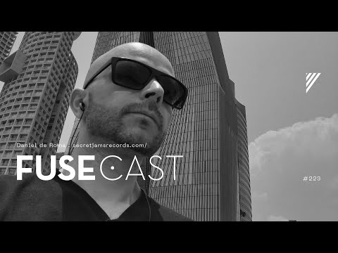 Fusecast #223 - Daniel de Roma