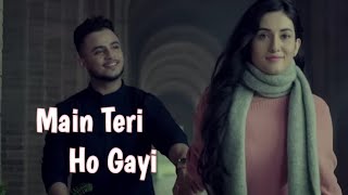 Main Teri Ho Gayi | Milllind Gaba | Panjabi song 2017 | love song | LS.Musicworld