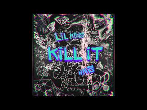 Lil Kriss x HNS - Kill it