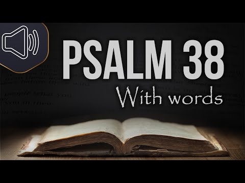 Psalm chapter 38 King James Version (KJV) Audio | Holy Bible reading