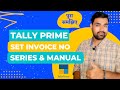 How To Change Invoice No From Automatic To Manual In TALLY PRIME How To Set Manual Invoice No