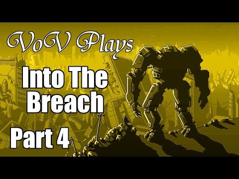 Lightning Rod - VoV Plays Into The Breach - Blitzkrieg - Part 4