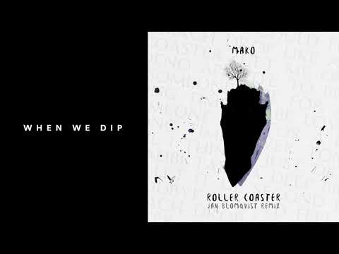 Premiere: Mako - Roller Coaster (Jan Blomqvist Remix) [Ultra Records]