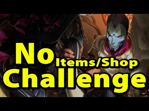 NO ITEMS/SHOP CHALLENGE [League Of Legends]