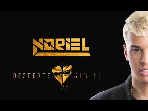 NORIEL - Desperte Sin Ti (audio)