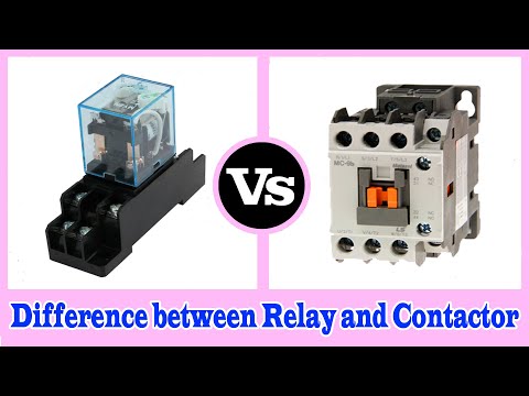 Contactor vs Relay  -  Difference between Relay and Contactor