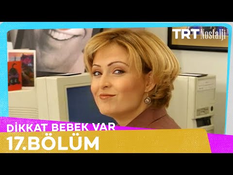 Dikkat Bebek Var 17. Bölüm @NostaljiTRT