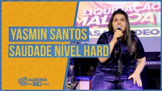 Yasmin Santos - Saudade Nível Hard #FMODIA
