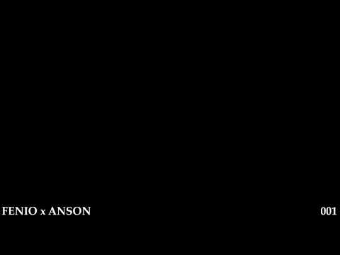 Fenio x Anson - 001