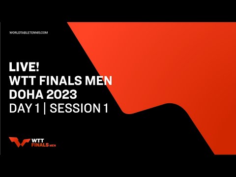 LIVE! | WTT Finals Men Doha 2023 | Day 1 | Session 1