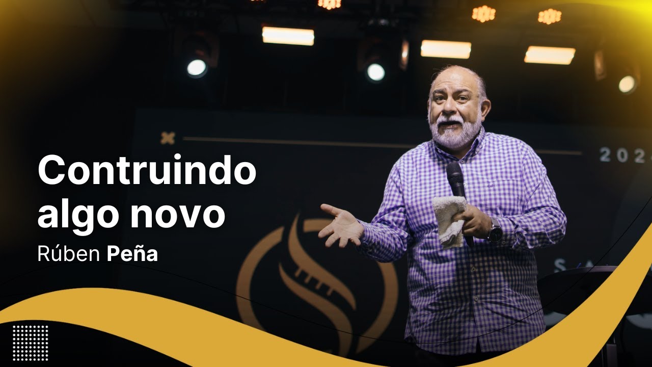 Rúben Peña - CONSTRUINDO ALGO NOVO | CASA DE ZADOQUE 2024