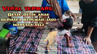 Download lagu Viral !! detik-detik anak durhaka yang berubah jadi anjing kembali jadi manusia asli mp3 Download lagu Viral !! detik-detik anak durhaka yang berubah jadi anjing kembali jadi manusia asli mp3