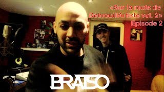 Bratso - Sur La Route De DébrouillArtiste, Vol. 2 : Episode 2 DJ Eerise