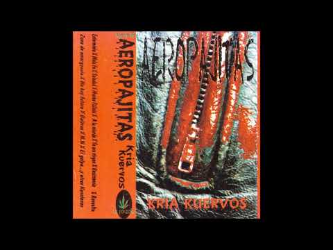 Aeropajitas – Kria Kuervos (Full Album / 1998) #Perú