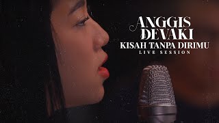 Download lagu ANGGIS DEVAKI - KISAH TANPA DIRIMU (LIVE SESSION) mp3 Download lagu ANGGIS DEVAKI - KISAH TANPA DIRIMU (LIVE SESSION) mp3